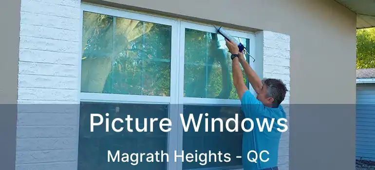  Picture Windows Magrath Heights - QC