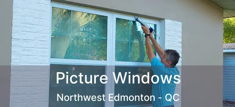  Picture Windows Northwest Edmonton - QC