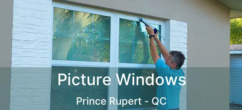  Picture Windows Prince Rupert - QC