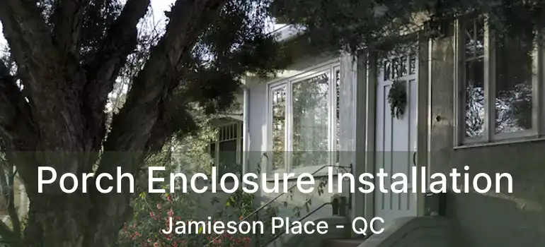  Porch Enclosure Installation Jamieson Place - QC
