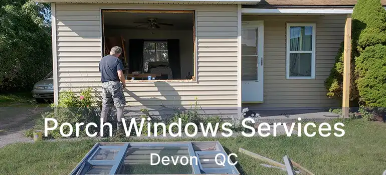  Porch Windows Services Devon - QC