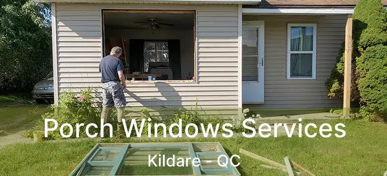  Porch Windows Services Kildare - QC