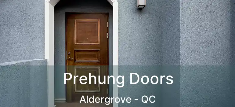  Prehung Doors Aldergrove - QC