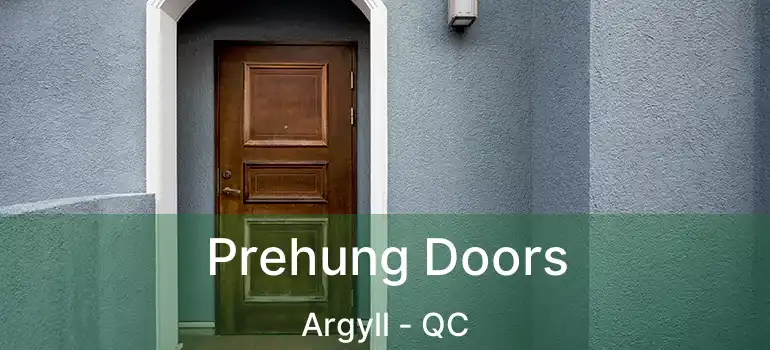  Prehung Doors Argyll - QC