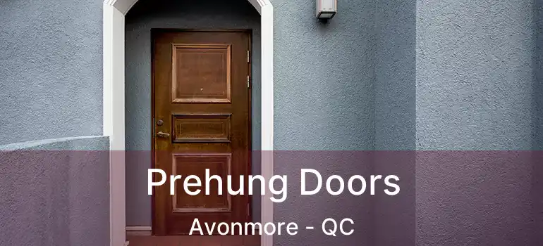  Prehung Doors Avonmore - QC