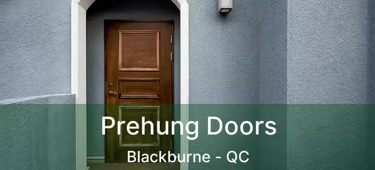  Prehung Doors Blackburne - QC