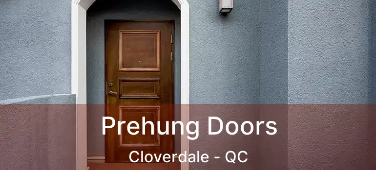  Prehung Doors Cloverdale - QC