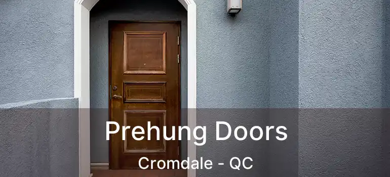  Prehung Doors Cromdale - QC