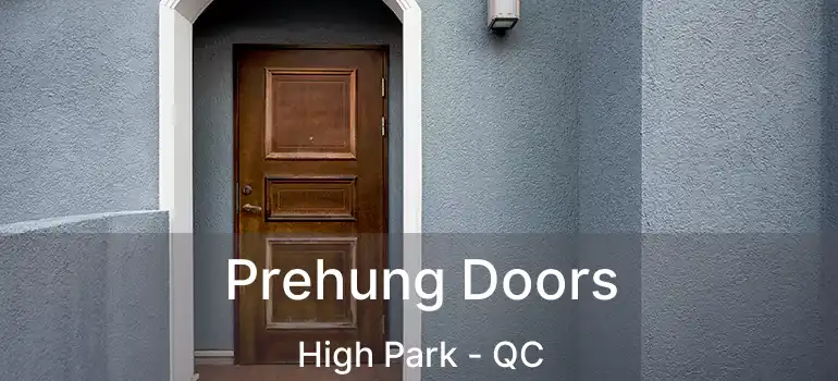  Prehung Doors High Park - QC