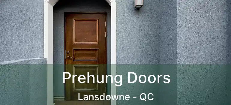  Prehung Doors Lansdowne - QC