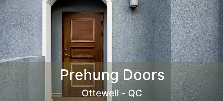  Prehung Doors Ottewell - QC