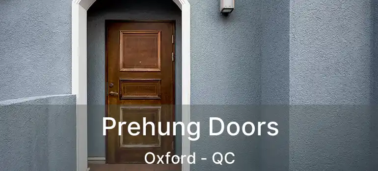  Prehung Doors Oxford - QC