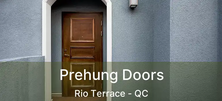  Prehung Doors Rio Terrace - QC