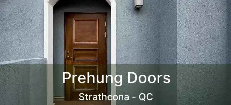  Prehung Doors Strathcona - QC