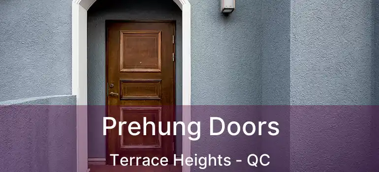  Prehung Doors Terrace Heights - QC