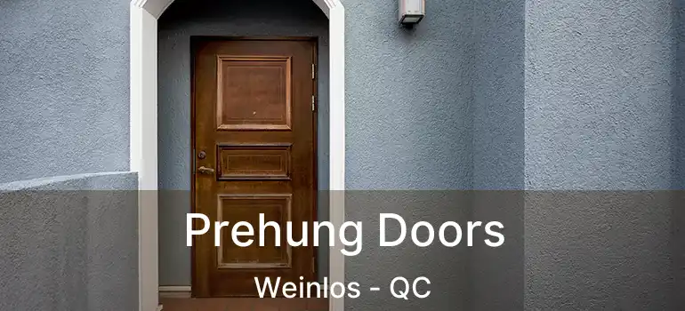  Prehung Doors Weinlos - QC