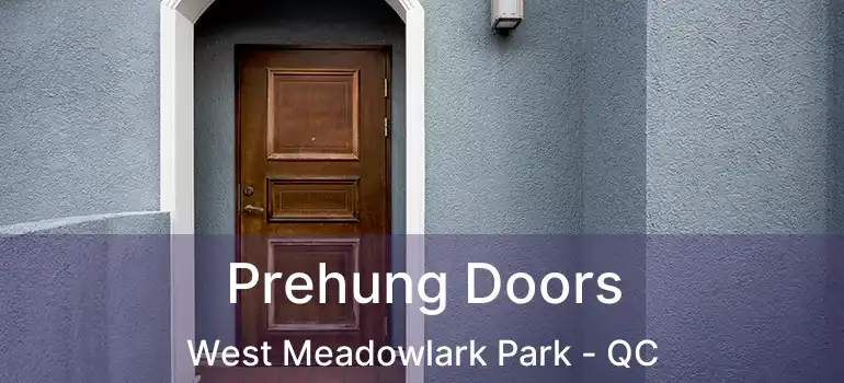  Prehung Doors West Meadowlark Park - QC