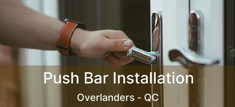  Push Bar Installation Overlanders - QC