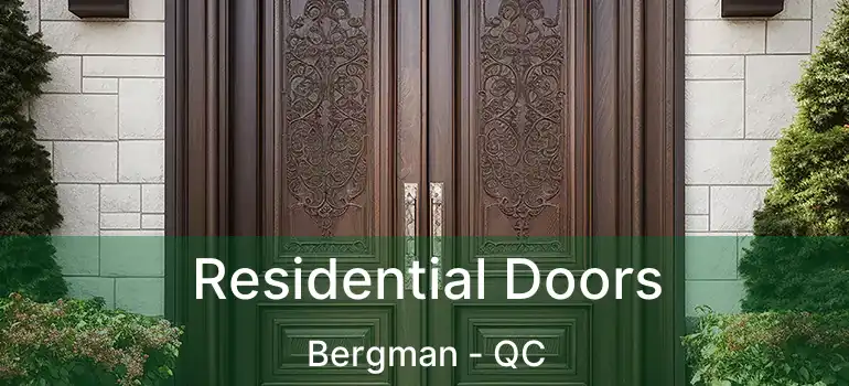  Residential Doors Bergman - QC