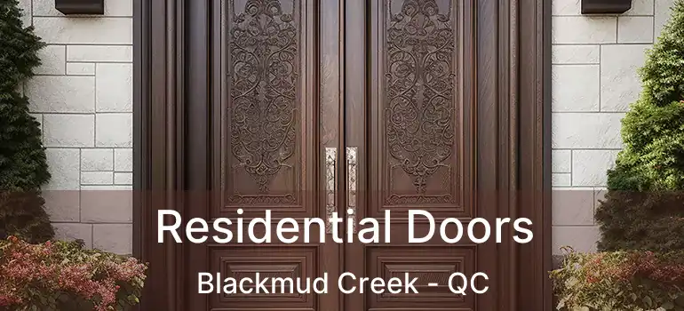 Residential Doors Blackmud Creek - QC