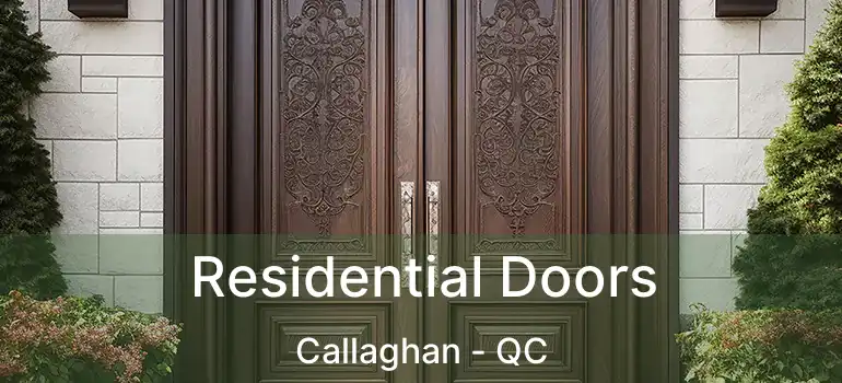  Residential Doors Callaghan - QC