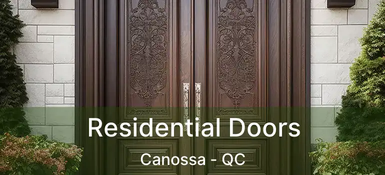  Residential Doors Canossa - QC