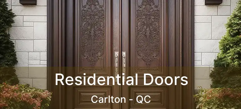 Residential Doors Carlton - QC