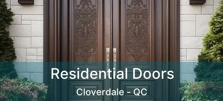  Residential Doors Cloverdale - QC