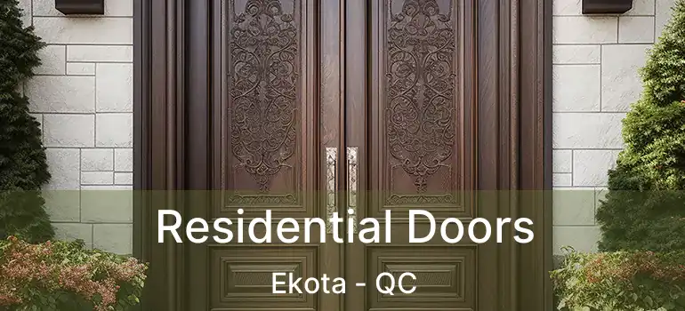 Residential Doors Ekota - QC