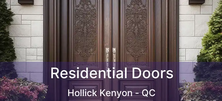  Residential Doors Hollick Kenyon - QC