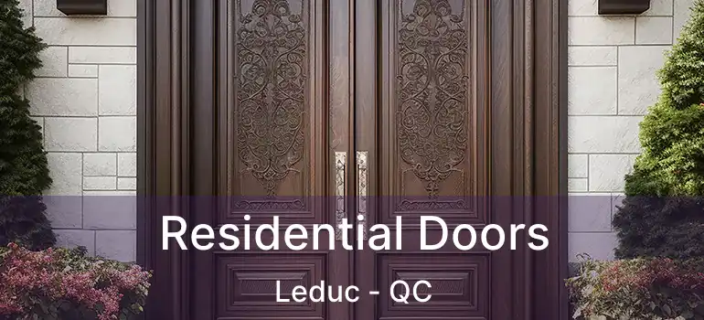  Residential Doors Leduc - QC