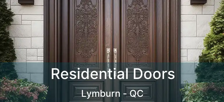  Residential Doors Lymburn - QC