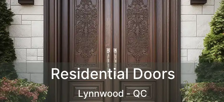  Residential Doors Lynnwood - QC