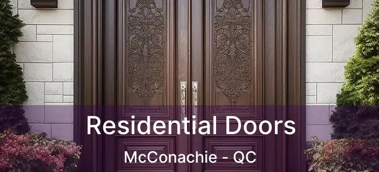  Residential Doors McConachie - QC