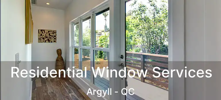  Residential Window Services Argyll - QC