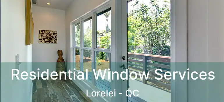  Residential Window Services Lorelei - QC
