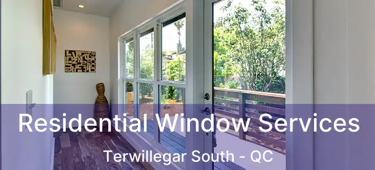  Residential Window Services Terwillegar South - QC