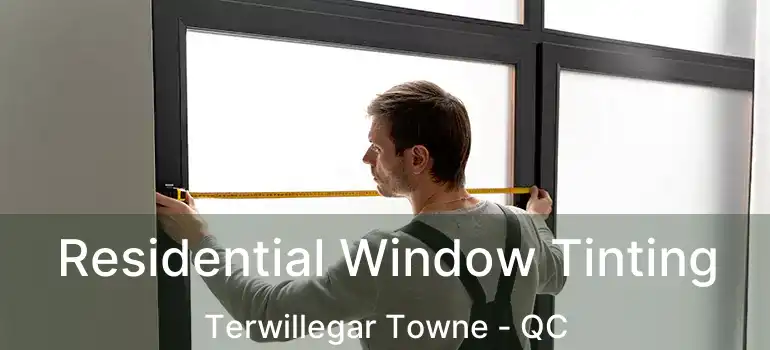  Residential Window Tinting Terwillegar Towne - QC