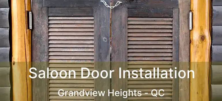  Saloon Door Installation Grandview Heights - QC