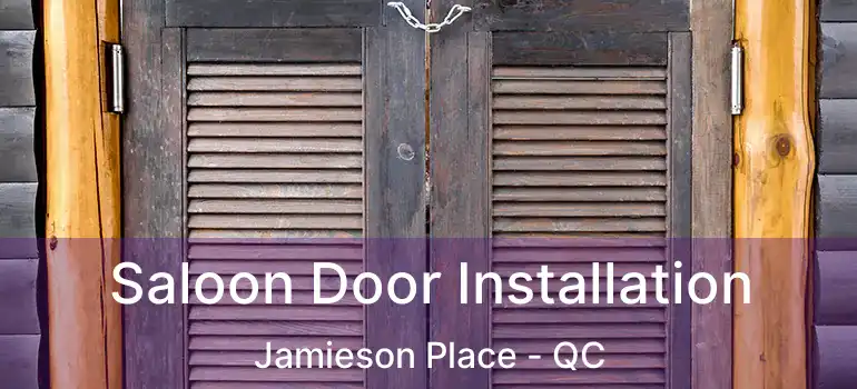  Saloon Door Installation Jamieson Place - QC