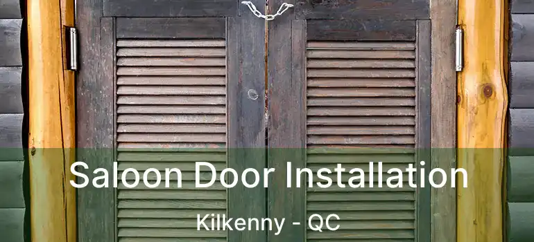  Saloon Door Installation Kilkenny - QC