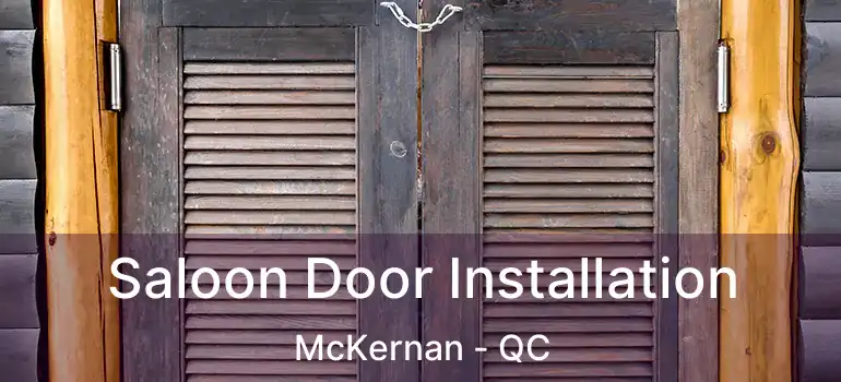  Saloon Door Installation McKernan - QC