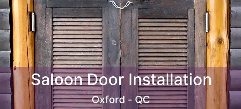  Saloon Door Installation Oxford - QC