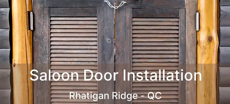  Saloon Door Installation Rhatigan Ridge - QC