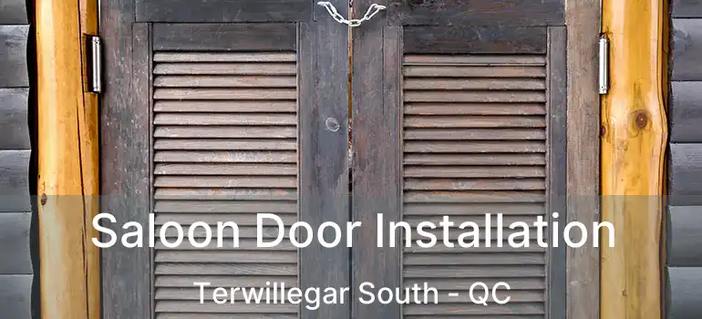  Saloon Door Installation Terwillegar South - QC