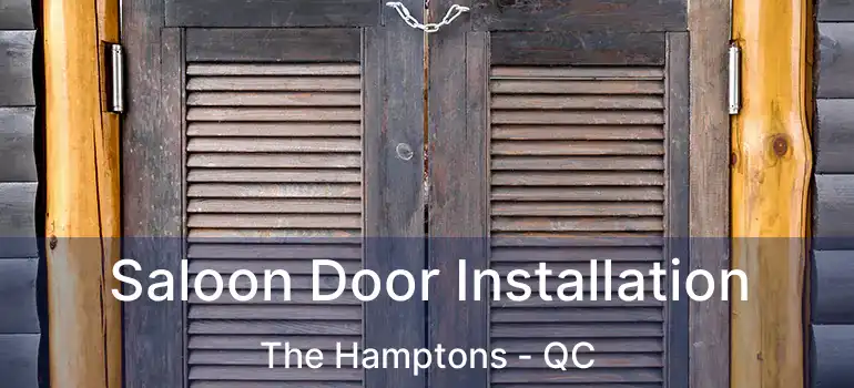  Saloon Door Installation The Hamptons - QC