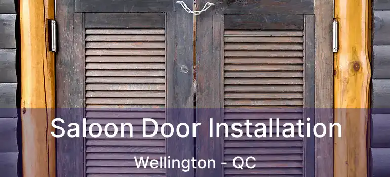  Saloon Door Installation Wellington - QC