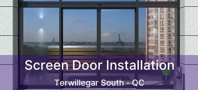  Screen Door Installation Terwillegar South - QC