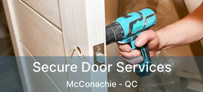  Secure Door Services McConachie - QC