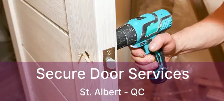  Secure Door Services St. Albert - QC